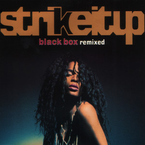 收聽Black Box的Strike It Up (DJ Lelewel Mix)歌詞歌曲