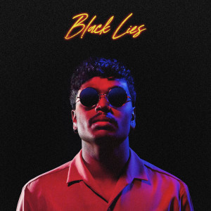 Listen to Black Lies song with lyrics from Daniel Kadawatha