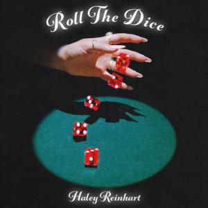 Haley Reinhart的專輯Roll The Dice