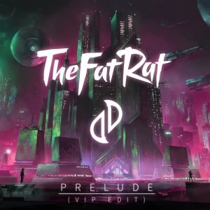 TheFatRat的專輯Prelude