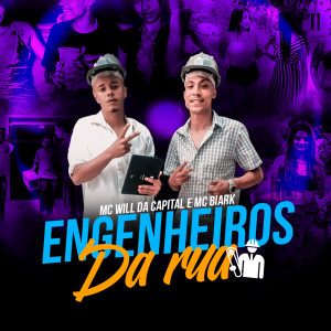 ดาวน์โหลดและฟังเพลง Engenheiros da Rua (Explicit) พร้อมเนื้อเพลงจาก Mc Will Da capital