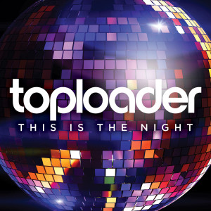 Toploader的專輯This Is the Night