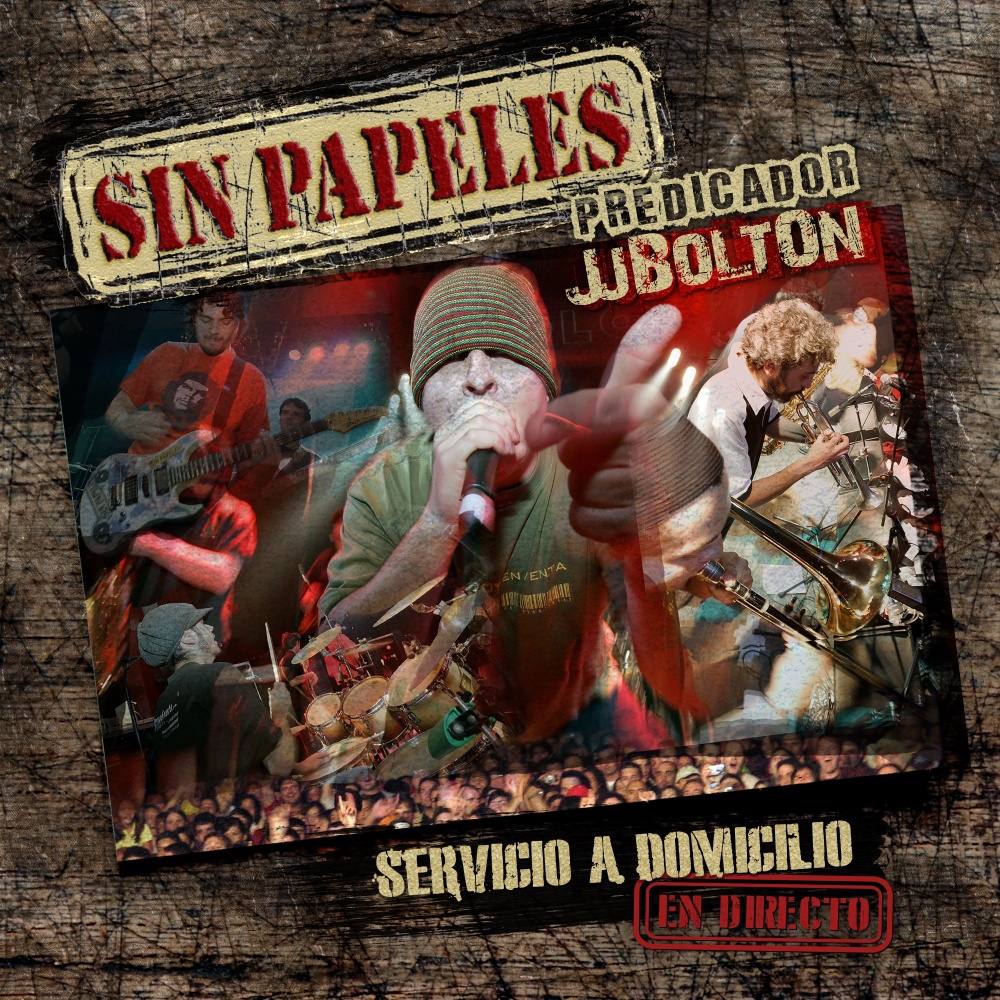 Sin Papeles, Sin Documentación (En Directo)