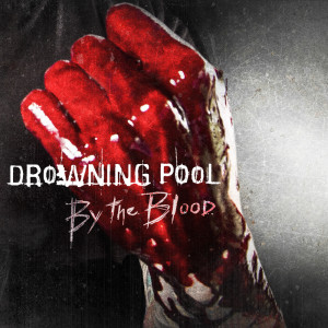 By The Blood dari Drowning Pool