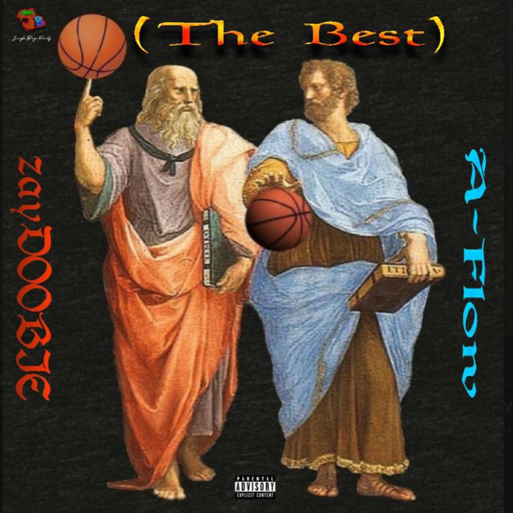 The Best (feat. ZayDOOBIE) (Explicit)