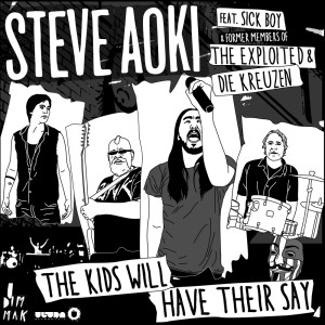 收聽Steve Aoki的The Kids Will Have Their Say (Andy's iLL Remix)歌詞歌曲
