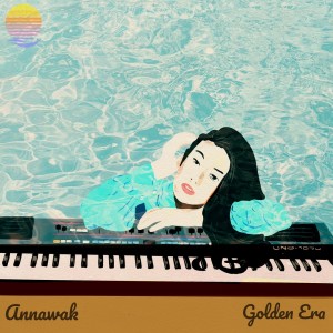 收听Annawak的Golden Era歌词歌曲