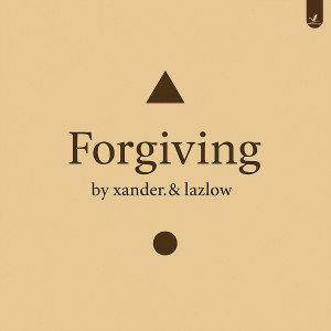 xander.的专辑Forgiving