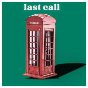 收聽Čuki的last call (Explicit)歌詞歌曲