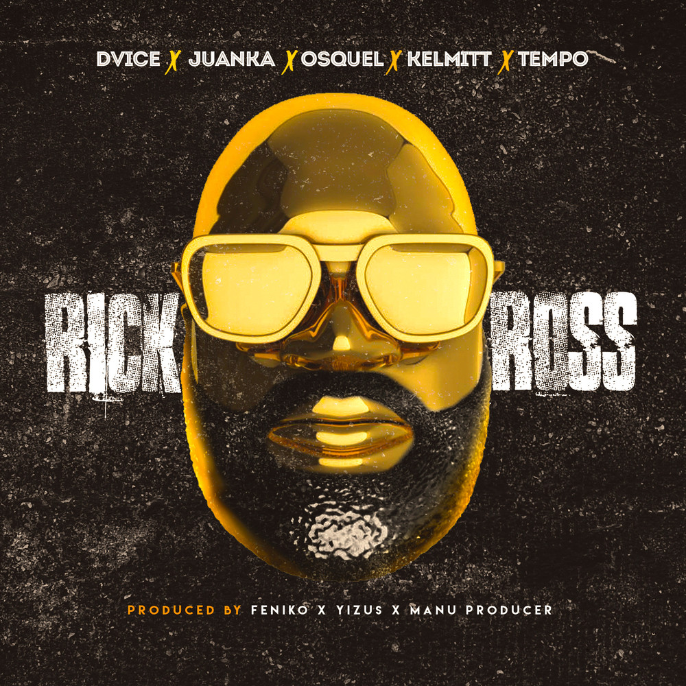 Rick Ross (feat. Juanka, Osquel, Kelmitt & Tempo) (Explicit)