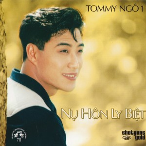 Tommy Ngô的專輯Nụ Hôn Ly Biệt