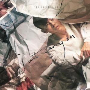 Dengarkan lagu just carry on nyanyian 林家谦 dengan lirik