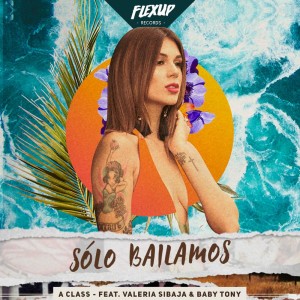 ดาวน์โหลดและฟังเพลง Solo Bailamos พร้อมเนื้อเพลงจาก A Class