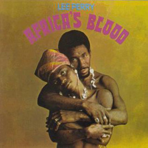 Album Africa's Blood oleh Lee 'Scratch' Perry
