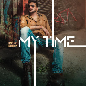 Album My Time from Navjeet Kahlon