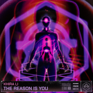 The Reason Is You dari Khira Li