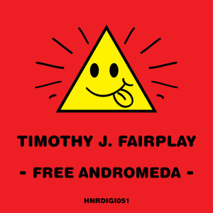 Album Free Andromeda from Timothy J. Fairplay