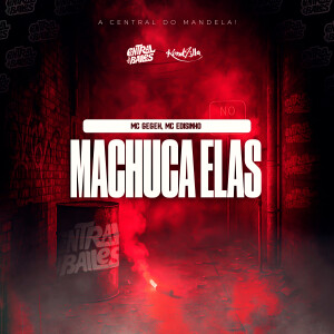 MC Gegeh的專輯Machuca Elas
