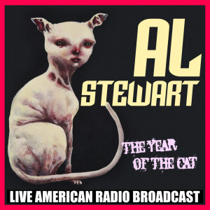 收聽Al Stewart的Year of the Cat (Live)歌詞歌曲