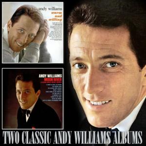 Andy Williams的專輯Warm and Willing / Moon River and Other Great Movie Themes