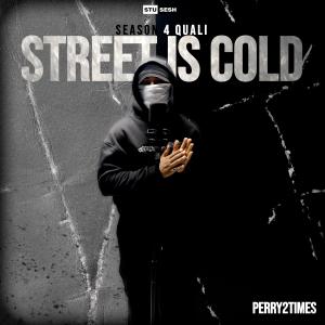 Perry2times的專輯Street Is Cold (Explicit)