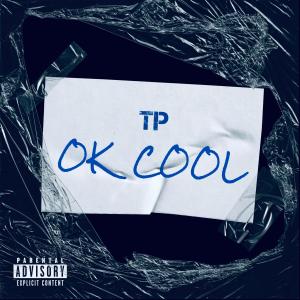 TP的專輯Ok Cool (Explicit)