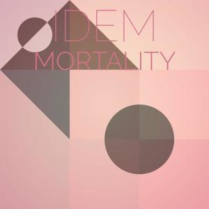 Various的专辑Idem Mortality