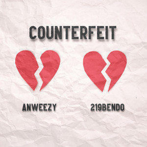 Anweezy的專輯Counterfeit