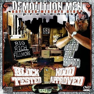 Demolition Men Present: Block Tested Hood Approved (Explicit) dari Big Rich