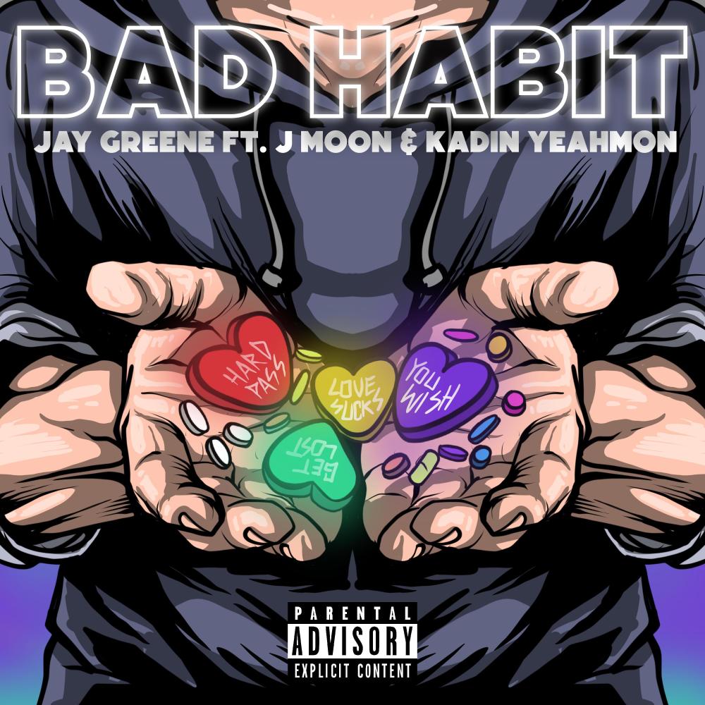 Bad Habit (feat. J Moon & Kadin Yeahmon) (Explicit)