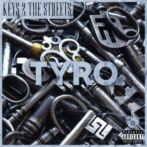 Tyro的專輯Keys 2 The Streets