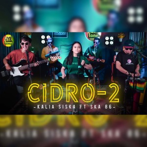 收聽Kalia Siska的CIDRO 2歌詞歌曲