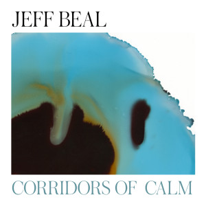 Jeff Beal的專輯Corridors of Calm