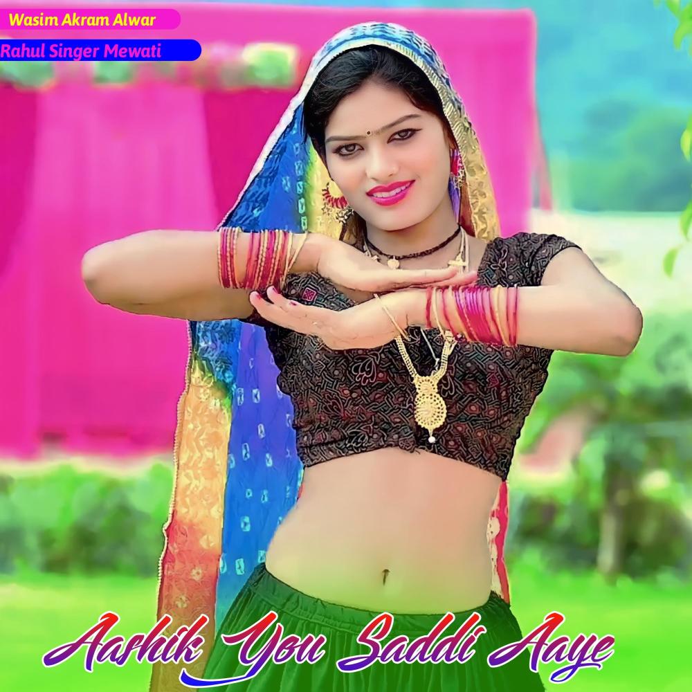 Aashik You Saddi Aaye