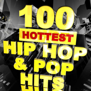 Party Nation的專輯100 Hottest Hip Hop & Pop Hits