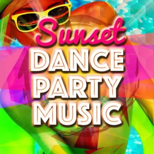 Dance Music的專輯Sunset Dance Party Music