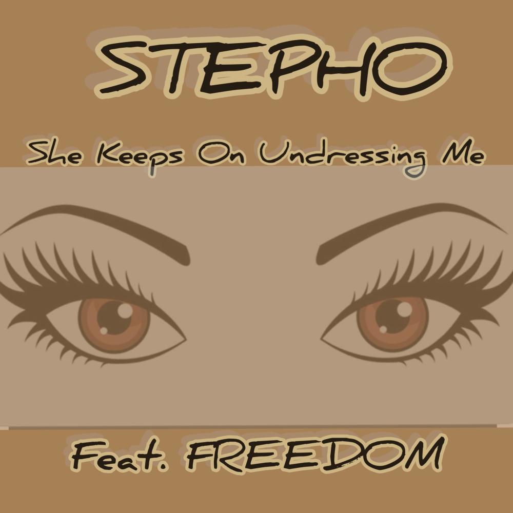 She Keeps On Undressing Me (feat. FREEDOM) (Live in Noho)