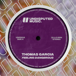 อัลบัม Feeling Dangerous ศิลปิน Thomas Garcia