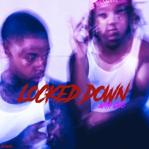 ดาวน์โหลดและฟังเพลง Locked Down (feat. GMO) (Explicit) พร้อมเนื้อเพลงจาก Cyntel