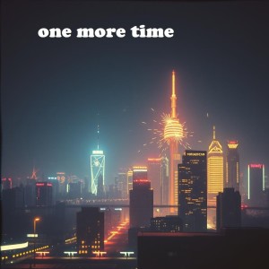 Listen to one more time song with lyrics from Moy