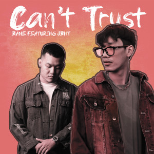 Bame的专辑Can't Trust