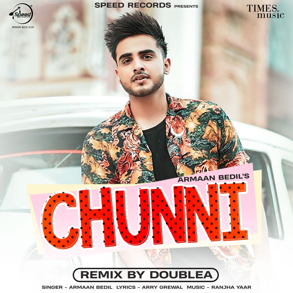 Chunni (DoubleA Remix)