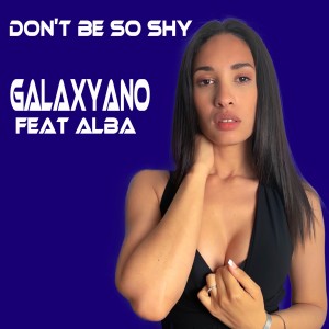 Album Don't Be So Shy from Galaxyano