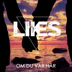 อัลบัม Om du var här ศิลปิน LIKES
