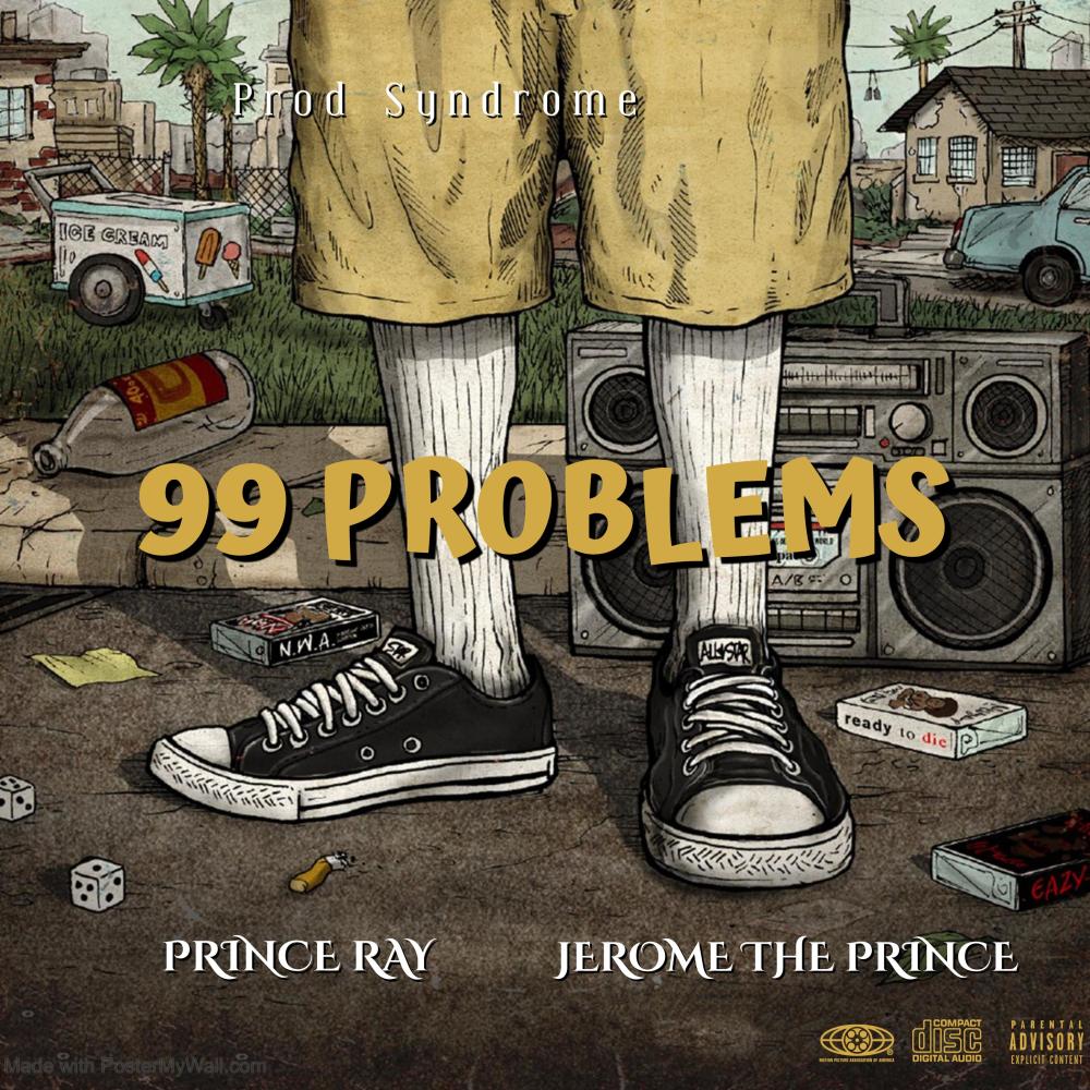 99 Problems (feat. Jerome The Prince) (Remastered)
