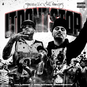 ดาวน์โหลดและฟังเพลง It Dont Stop (feat. Smokey Loc) (Explicit) พร้อมเนื้อเพลงจาก trillmarcus
