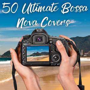 Album 50 Ultimate Bossa Nova Covers from Francesco Digilio