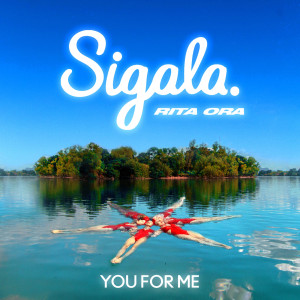 Sigala的專輯You for Me
