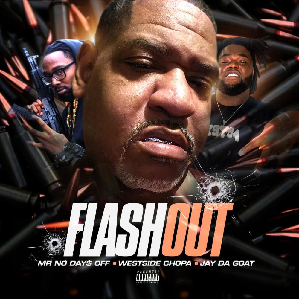 Flash Out (feat. Westside Chopa & Jay Da Goat) (Explicit)