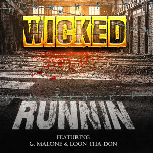 Dengarkan Runnin (Explicit) lagu dari Wicked dengan lirik